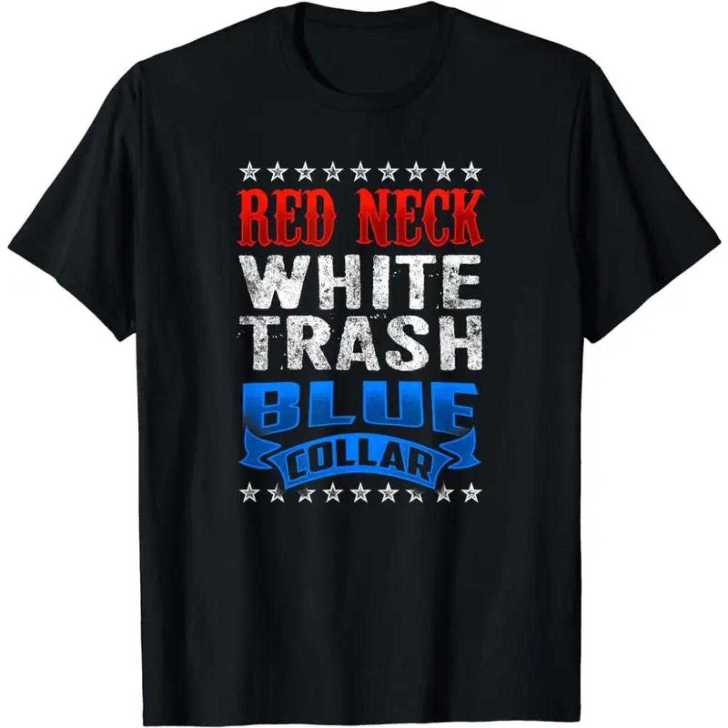 Humorous Redneck White Trash Blue Collar T Shirt