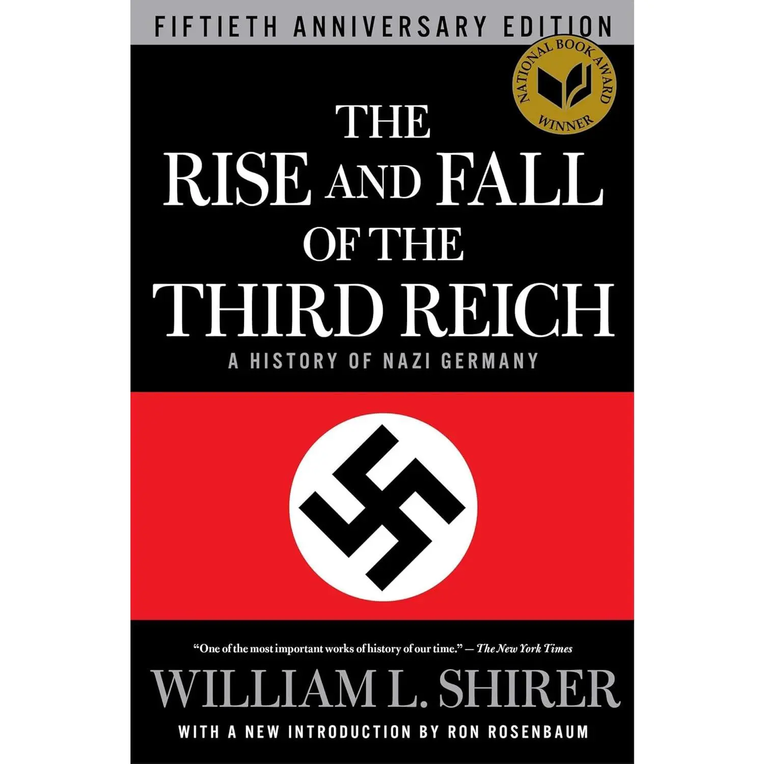 The Rise and Fall of the Third Reich: A History of Nazi  - Paperback