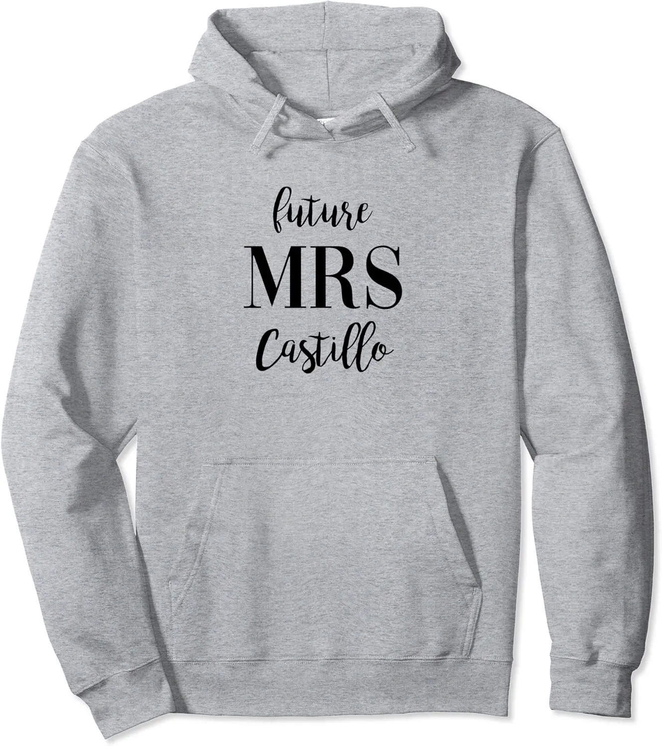 Future Mrs Castillo Personalized Wedding Engagement Pullover Hoodie - 44B0BS4ZTM51