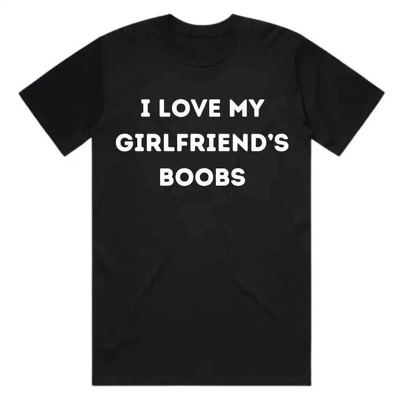 I Love My Girlfriend's Boobs - Valentine's Day Gift for Boyfriend - Boyfriend Gift, Adult funny T-shirt, Gift for Woman and Man raglan undershirt
