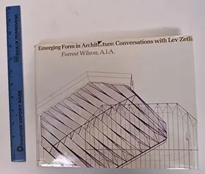 USED-Emerging form in architecture: Conversations with Lev Zetlin by Forrest Wilson (Hardcover)