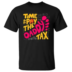 Time To Pay The Daddy Tax Shirt, Dungeon Crawler Carl, Dad Gift, Father Day Shirt, Dcc Carl, Unisex Sweater Pullover Tee