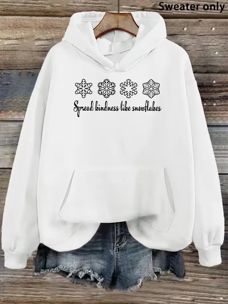 Women's S Hoodie - Spread Kindness Like Snowflakes Graphic, Cozy Long Sleeve Pullover, Trendy Casual Sweatshirt for Winter, Perfect for Layering, Stylish and Comfortable, Ideal Gift for Her