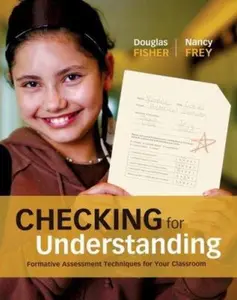 USED-Checking for Understanding: Formative Assessment Techniques for Your Classroom (Professional Development) by Douglas Fisher (Paperback)