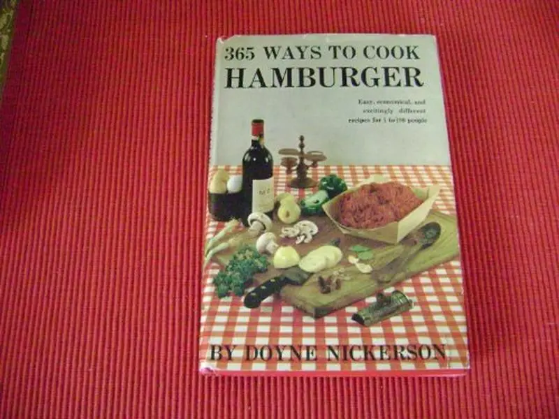 USED-365 Ways to Cook Hamburger.. by doyne nickerson (Hardcover)