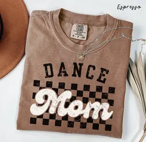 Comfort Colors Dance Mom Shirt, Dancing Mom Tee, Dance Mama Shirt, Mothers Day Gift, Dance Mom Gift, Ballet Mom Gift, Gift for Mom