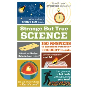 USED-Strange But True Science: 150 Answers to Questions You Never Thought to Ask by Publications International Ltd (Paperback)