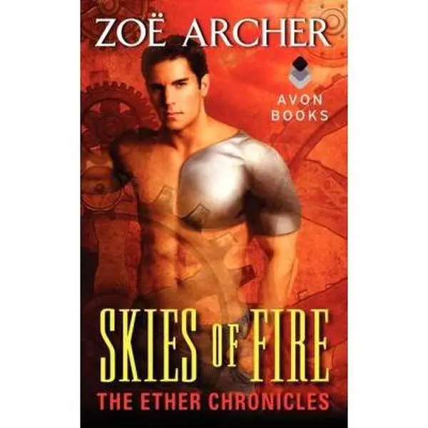 USED-Skies of Fire: The Ether Chronicles by Archer, Zoe (Mass Market Paperback)