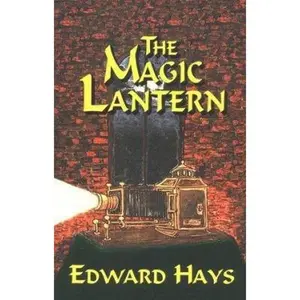 USED-The Magic Lantern: A Mystical Murder Mystery by Edward Hays (Paperback)