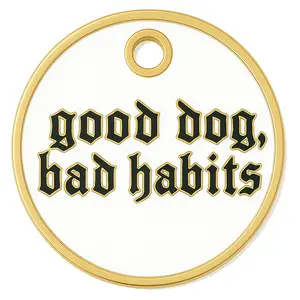 Good Dog Bad Habits Tag - Cool Pet ID Tag with Free Engraving, 30mm x 30mm, Zinc Alloy Finish, Steel Ring Included, Stylish and Durable for Pet Owners.