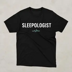 Sleepologist Shirt: Funny Polysomnography Tech Tee, RPSGT Gift, & Sleep Lab Crew - Black Cotton