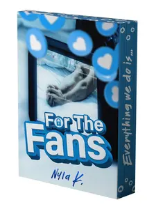 For The Fans : A Novel by Nyla K (Deluxe Limited Edition Paperback)