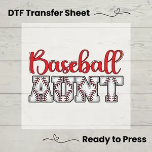 Baseball Aunt DTF, Dtf Transfer Sheet, Ready to Press, Custom Dtf, Diy Heat Transfer, T-Shirt Transfer, Baseball Auntie Shirt