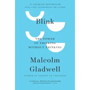 Blink by Malcolm Gladwell [Paperback Book]