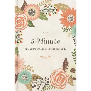 5-Minute Gratitude Journal 5-Minute Gratitude Journal
