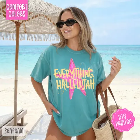Everything, Hallelujah Shirt Comfort Colors, Trendy Women's Summer Tshirt, Comfort Colors Tank Tops