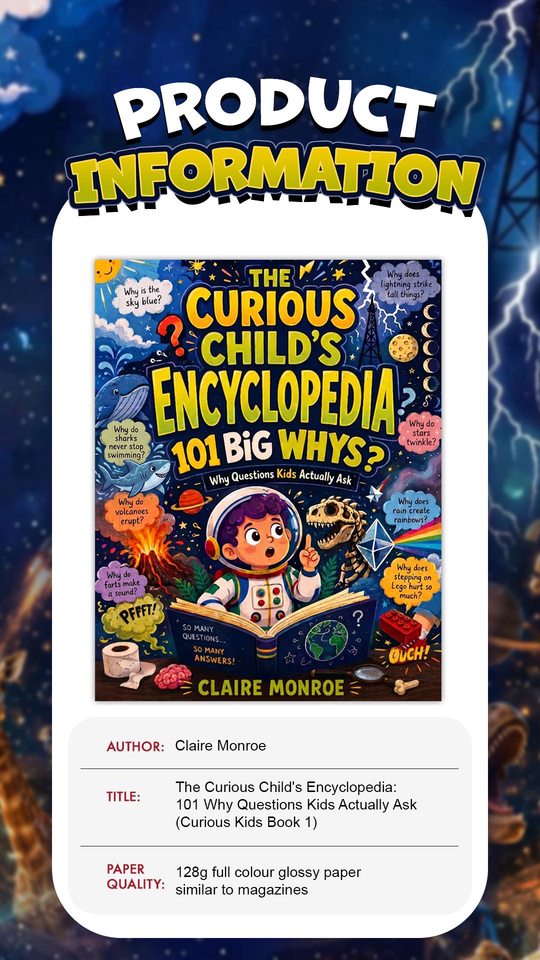 Claire Monroe The Curious Child's Encyclopedia - Children's Literature & Art Book for 6–10 Years, 101 Real 'Why?' Questions, Science Facts, Activities, Bright Engaging Illustrations, Bedtime Learning