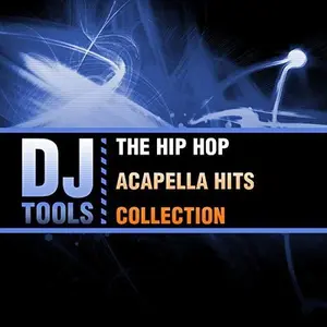 DJ Tools - Hip Hop Acapella Hits Collection  [COMPACT DISC - CD]