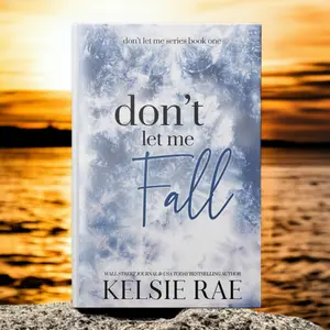 Don't Let Me Fall by Kelsie Rae (Paperback Book) | A Romance Lover Pick