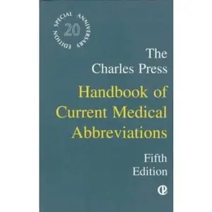 USED-The Charles Press Handbook of Current Medical Abbreviations by Charles Press (Paperback)