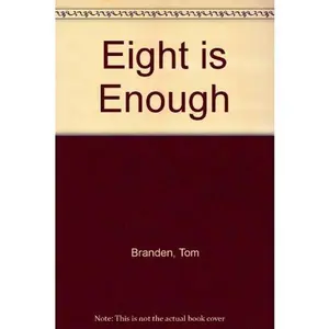 USED-Eight is Enough by Tom Braden (Hardcover)