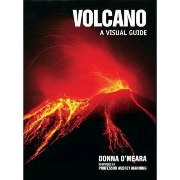 USED-Volcano: A Visual Guide by Donna O'Meara (Paperback)