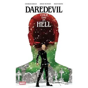 Daredevil: Cold Day in Hell -- Charles Soule, Hardcover