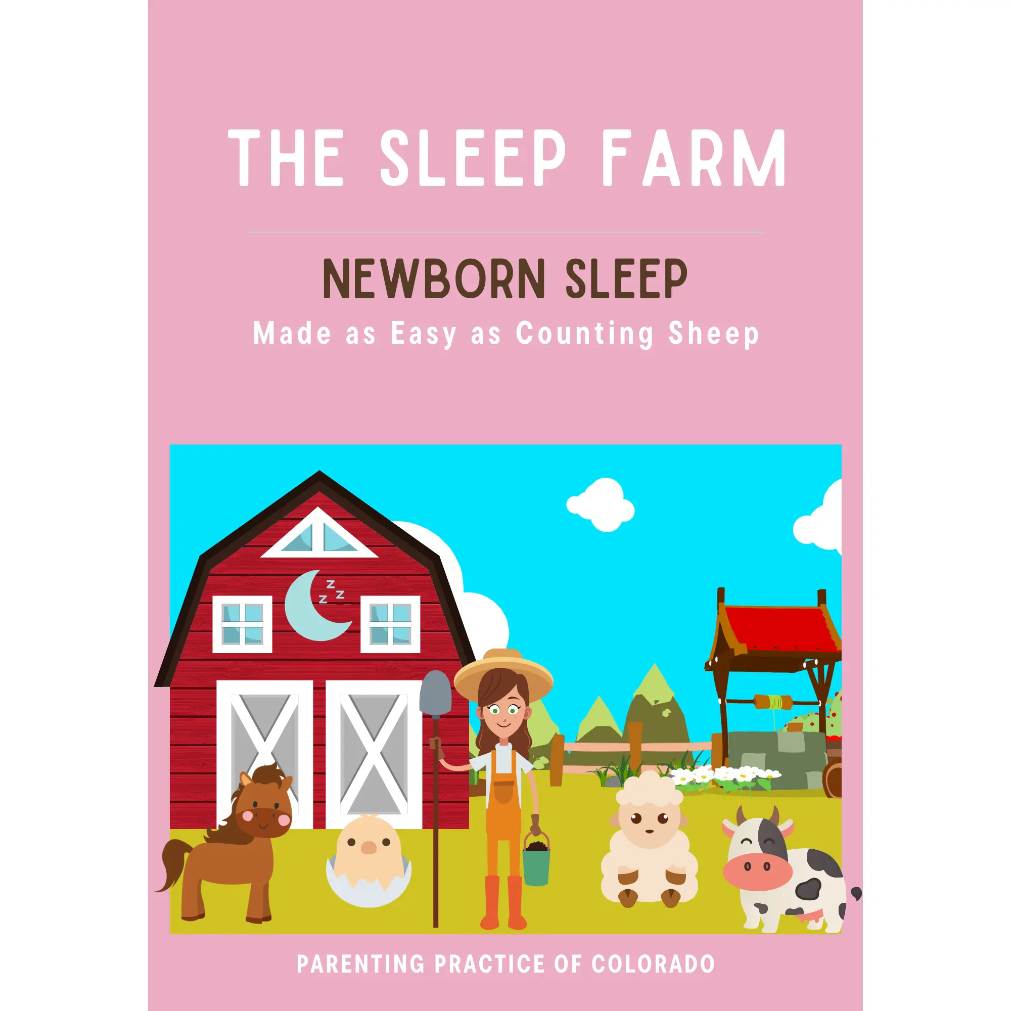The Sleep Farm: Newborn Sleep Foundation - 12-Week DIY Program
