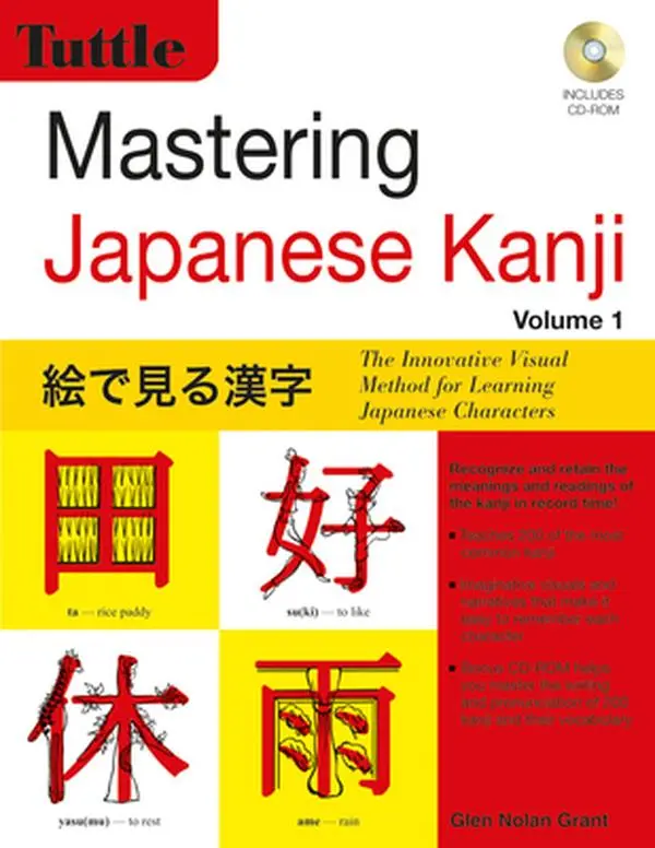 USED Book - Mastering Japanese Kanji: (Jlpt Level N5) the Innovative Visual Method for Learning Japanese Characters (CD-ROM Included) [With CDROM] by Grant, Glen Nolan (Paperback) - english