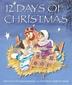 USED-12 Days of Christmas by Darragh, Kathleen (Hardcover)