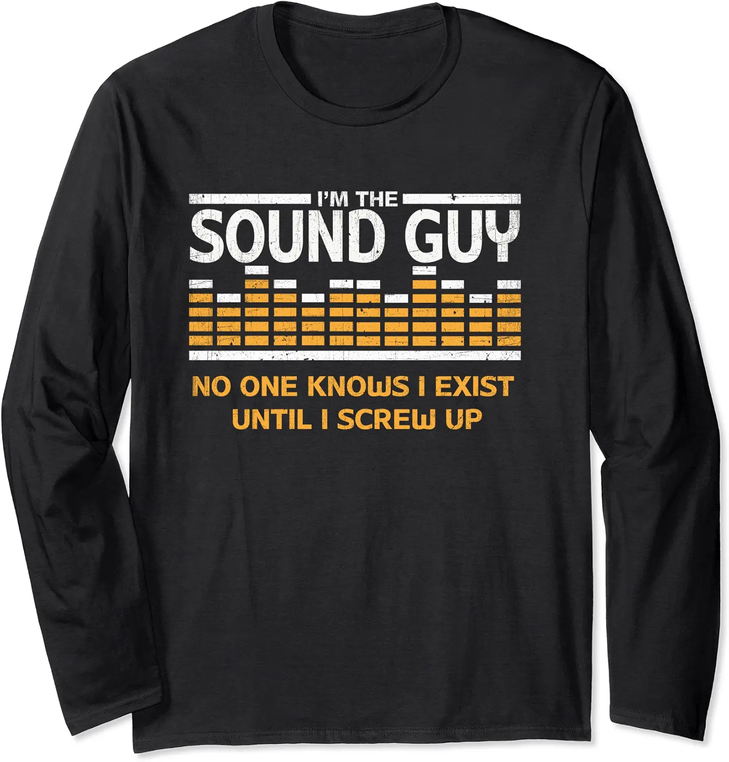I'm The Sound Guy Long Sleeve Audio Engineer Tech T-Shirt - Rivkafia Shop 87B07PXP8HXZ