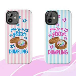 You're a Glitter Dumpling Phone Case Compatible with iPhone 11, 12, 13, 14, 15, 16, 17 & more – check our available sizes