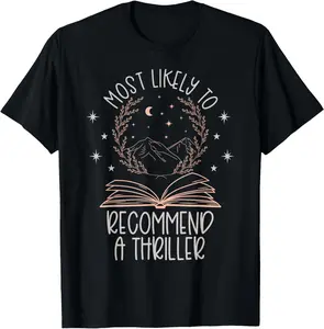 100% Cotton Book Club Shirts For Women Funny Most Likely To Thriller T-Shirt
