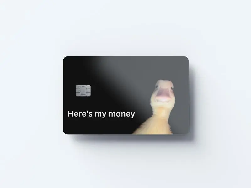 Funny Duck Heres My Money Credit Card Skin | Cute Sarcastic Animal Meme | Hilarious Budget Debit Card Sticker Cover Wrap Universal Fit