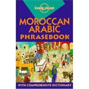 USED-Lonely Planet Moroccan Arabic Phrasebook (English and Arabic Edition) by Dan Bacon (Paperback)