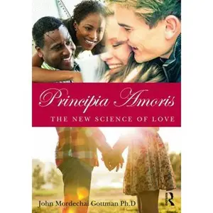 USED Book - Principia Amoris: The New Science of Love by Gottman, John Mordechai (Paperback) - english