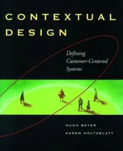 USED-Contextual Design: Defining Customer-Centered Systems (Interactive Technologies) by Karen Holtzblatt (Paperback)