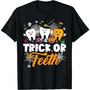 Trick Or Teeth Halloween Costumes Dental Assistant Dentist T-Shirt