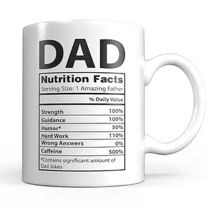 Funny Gifts for Dad - 11 oz Ceramic Dad Coffee Mug from Daughter or Son - Daddy Cup with Nutritional Facts - Thoughful Birthday or Father’s Day Present - White Mug for Morning Coffee