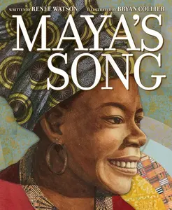 Maya’s Song by Renée Watson||Bryan Collier [Hardback Book]