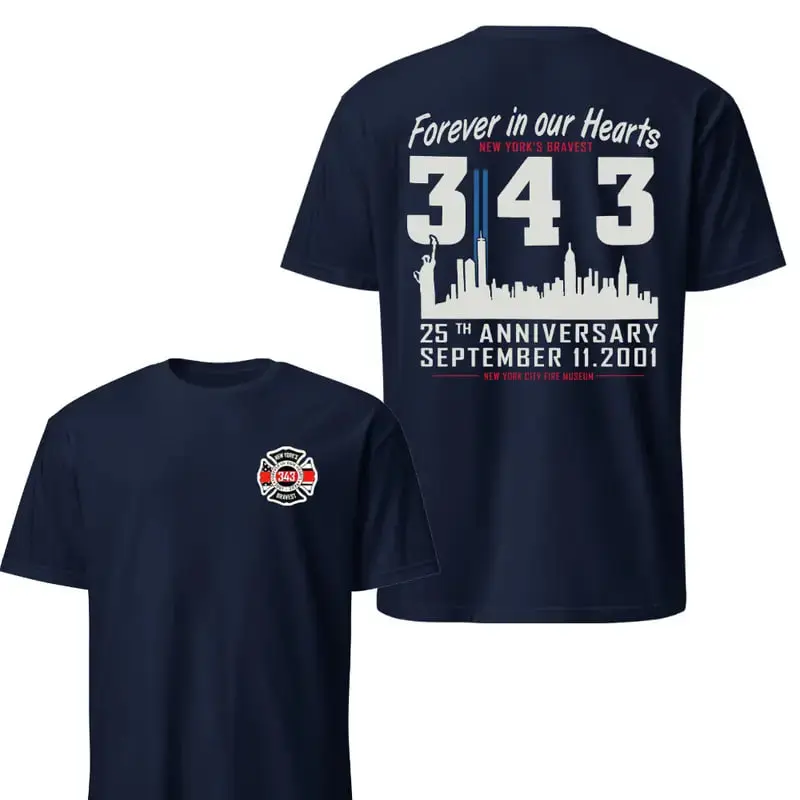 N.Y Fireefighter Mem0rial 343 T-Shirt, 09/11 Anniversary Tribute Tee, Forever in Our Hearts Graphic Shirt