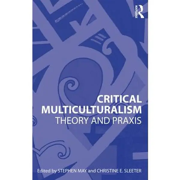 USED-Critical Multiculturalism: Theory and PRAXIS (Paperback)