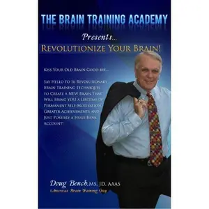 USED-Revolutionize Your Brain (The Brain Apples Blueprint) by Douglas Bench The Brain Training Guy (Paperback)