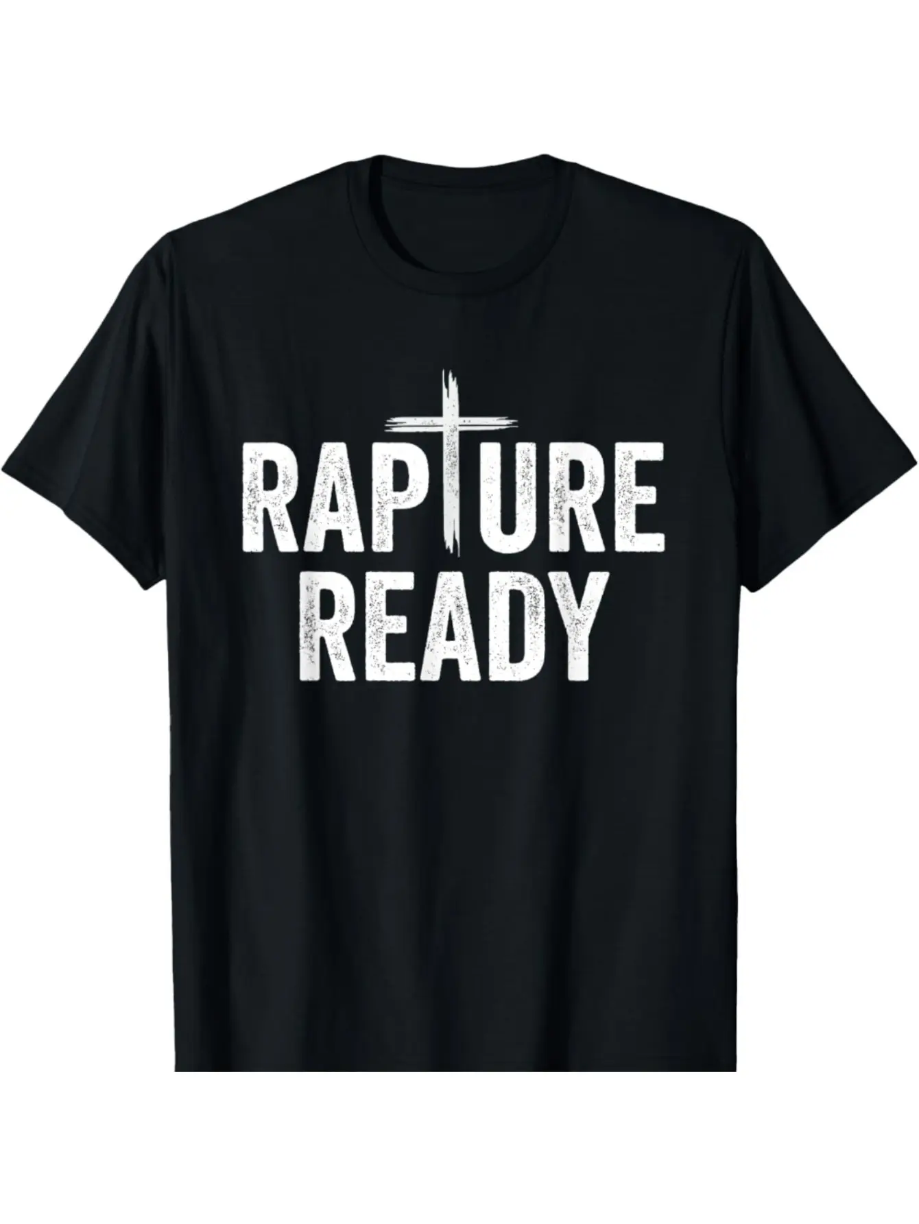 Rapture Ready Christian Men and Women T-Shirt