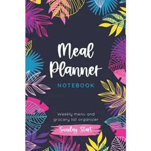 USED-Meal Planner Notebook: Sunday Start Weekly Menu and Grocery List Organizer (Paperback)