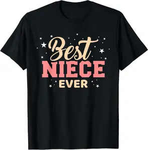 100%25 Cotton Best niece ever T-Shirt