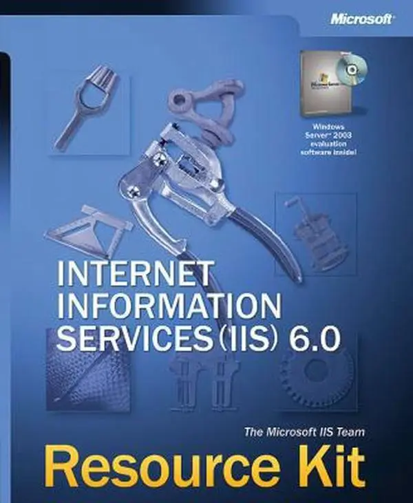 USED-Internet Information Services (IIS) 6 Resource Kit by The Microsoft IIS Team (Paperback)