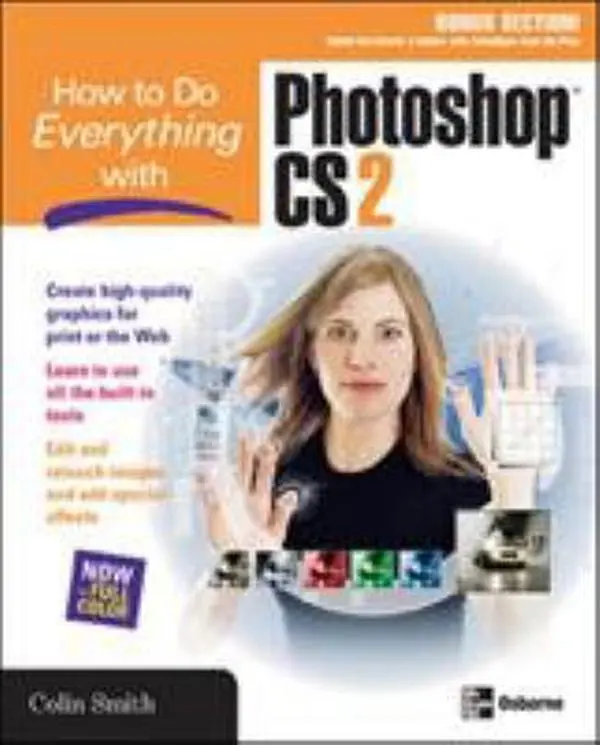 USED-How to Do Everything with Photoshop CS2 by Colin Smith (Paperback)