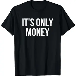 Sports Betting Its Only Money T-Shirt - Unisex-Adults, Black, Small, Short Sleeve