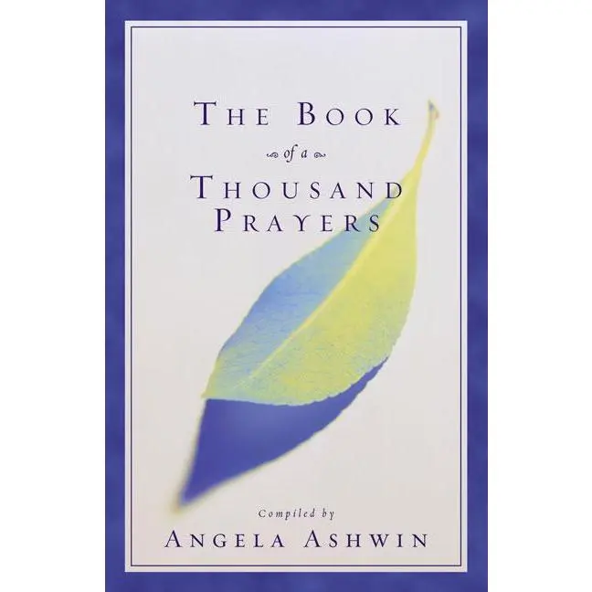 The Book of a Thousand Prayers by Angela Ashwin (Paperback)